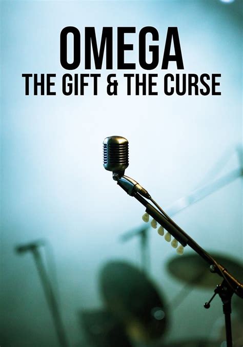 Watch Omega: The Gift & the Curse live 